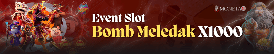 Event Slot Bomb Meledak Moneta4D